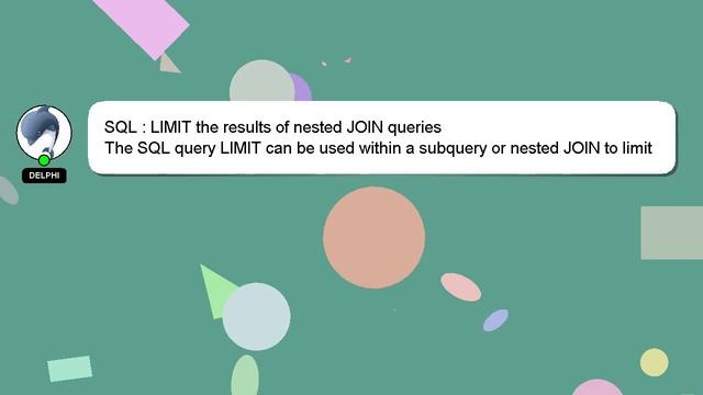 SQL : LIMIT the results of nested JOIN queries смотреть онлайн