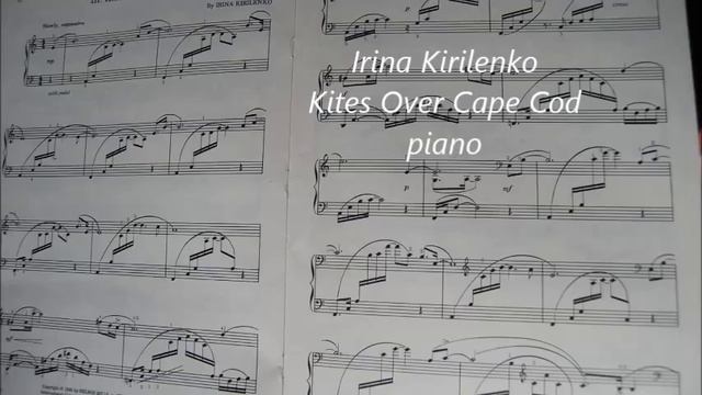 Irina Kirilenko, "Kites Over Cape Cod", piano смотреть онлайн