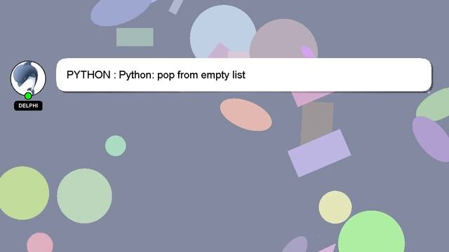 PYTHON : Python: pop from empty list смотреть онлайн