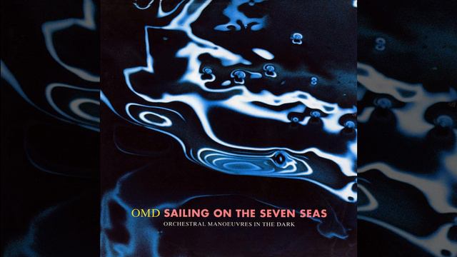 OMD - Sailing On The Seven Seas - EkaN DJ Edit