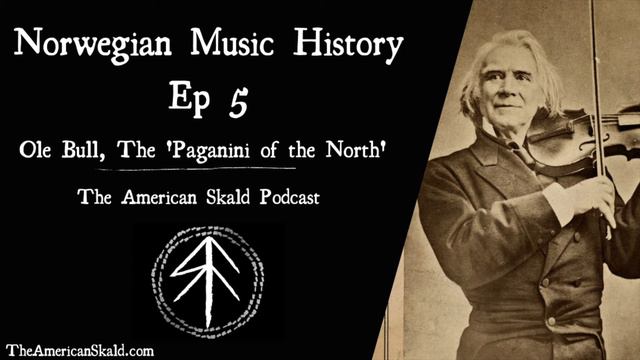 Ole Bull, Violin Virtuoso - Norwegian Music History смотреть онлайн