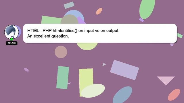 HTML : PHP htmlentities() on input vs on output смотреть онлайн