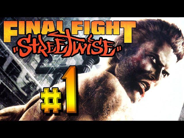 Final Fight Streetwise - part 1 gameplay (PS2, XBOX) [SLUS-21238] смотреть онлайн