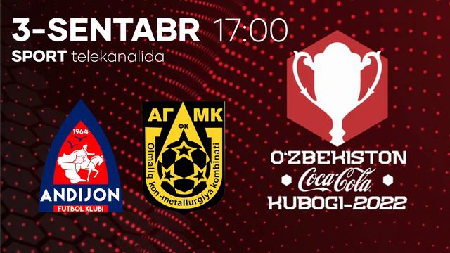 ANDIJON Vs AGMK | O'zbekiston Kubogi 2022 #live
