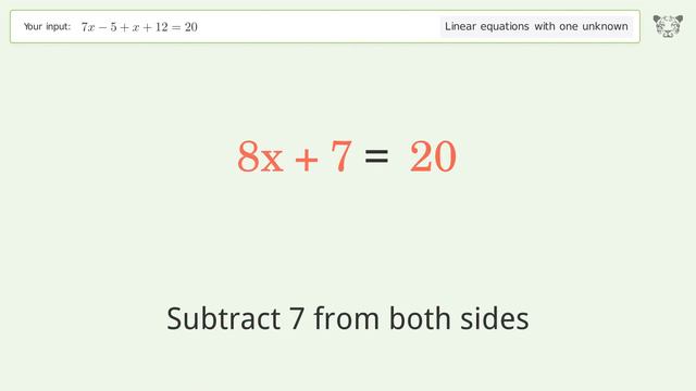Solve 7x-5+x+12=20: Linear Equation Video Solution | Tiger Algebra смотреть онлайн
