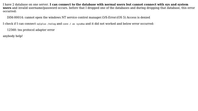 Why all users excep sys and system can connect to oracle db after database deletion on multi... смотреть онлайн