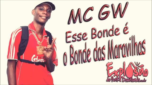 MC GW - Esse Bonde é o Bonde das Maravilhas смотреть онлайн