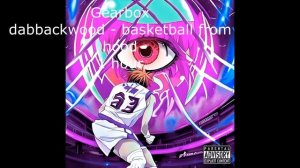 dabbackwood basketball from hood 1 hour #GearboxHour