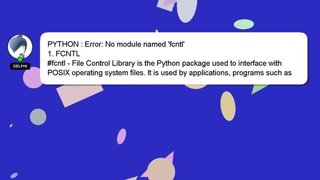 PYTHON : Error: No module named 'fcntl' смотреть онлайн