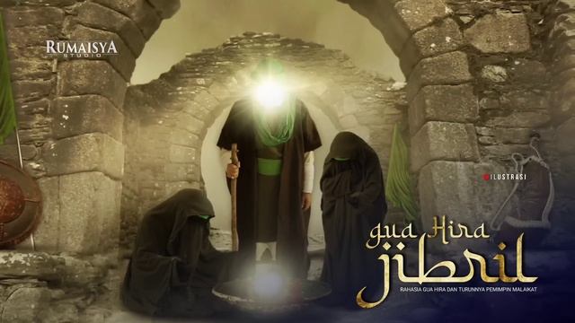 Misteri Gua Hira dan Turunnya Pemimpin Malaikat смотреть онлайн