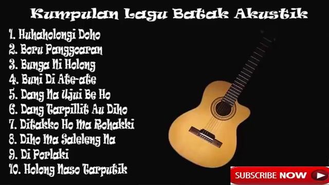 Kumpulan Lagu Batak Akustik Terbaru 2023