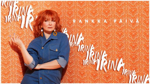 Irina - Rankka päivä (Audio) смотреть онлайн
