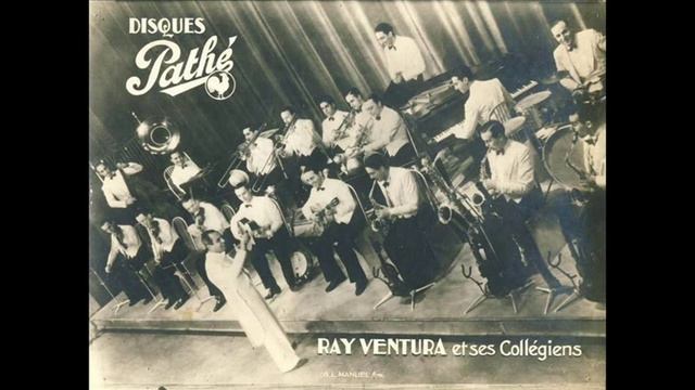 Ray Ventura Et Ses Collégiens - Toc Toc Partout - 1936