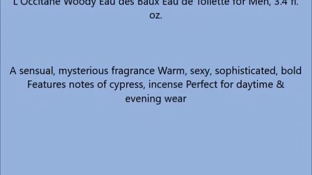 L'Occitane Woody Eau des Baux Eau de Toilette for Men, 3 4 fl oz смотреть онлайн