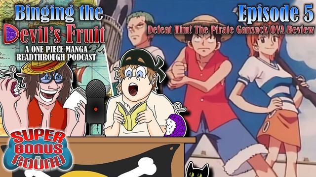 Binging the Devil's Fruit Episode 5: Defeat Him! The Pirate Ganzack! OVA Review смотреть онлайн