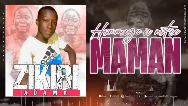 ZIKIRI ADAMA COULIBALY _ HOMMAGE À Notre MAMAN _ son officiel (2022) смотреть онлайн