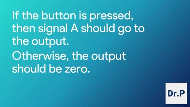 Digital Systems with Dr. P: Implementing If/Then Expressions in Boolean Algebra смотреть онлайн