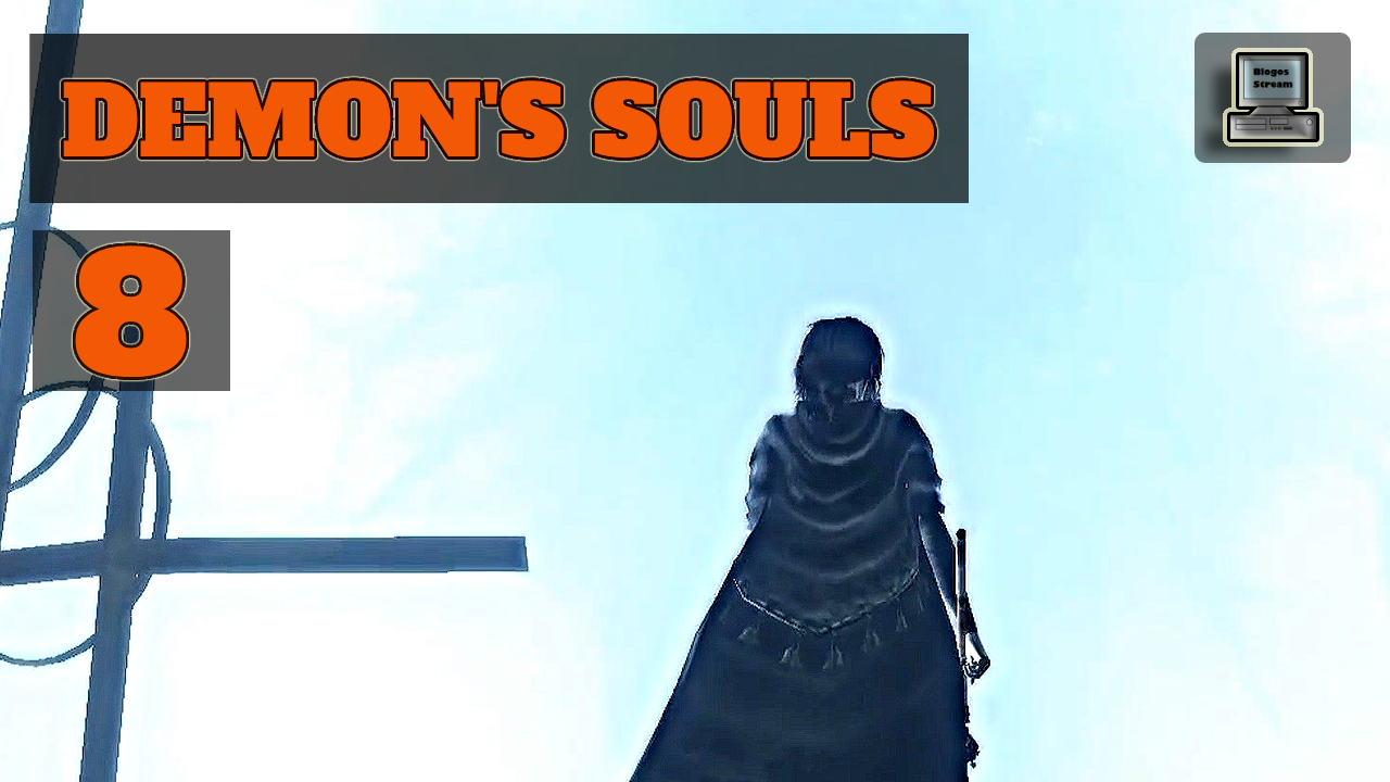 ? Вот и все | Demon’s Souls #8 | Игры на PS3 смотреть онлайн
