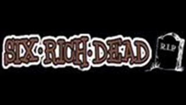 SIX RICH DEAD O H C P trilogy смотреть онлайн