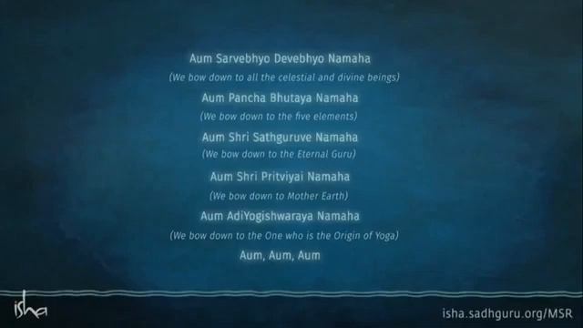 Sadhana Chant - Aum Sarvebhyo Devebhyo Namaha - With Lyrics - 3 times - Sadhguru смотреть онлайн