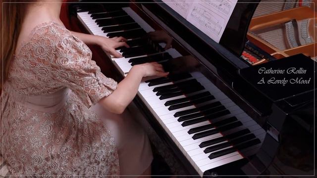 Catherine Rollin ♡◌⑅⃝♡ A Lovely Mood смотреть онлайн