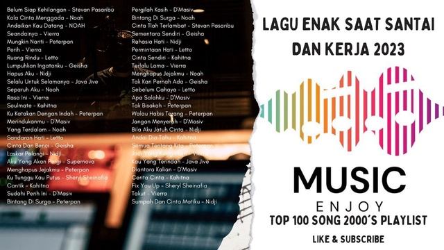 50 Lagu Enak Didengar Saat Santai dan Kerja 2023 | Kumpulan Lagu Akustik Indonesia era Tahun 2000 H смотреть онлайн