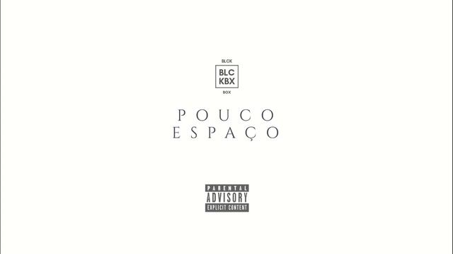 1. BlckBox - Curtir um Tango (EP Pouco Espaço) смотреть онлайн