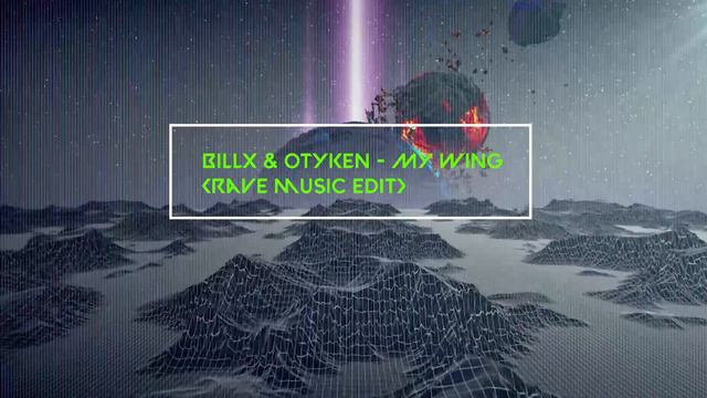 Rave - Billx & Otyken -