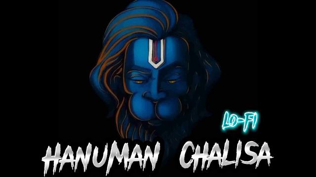 Shree Hanuman Chalisa.... Lo-fi  : Gulshan Kumar _Hariharan_ [Slowed + Reverb]#hanumanchalisa #lofi