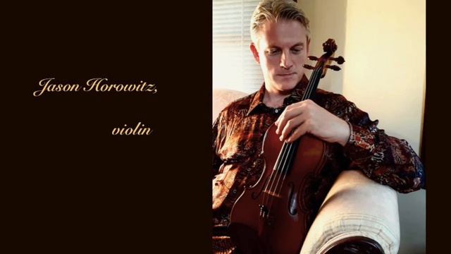 Jason Horowitz plays Bach C Major Solo Sonata: II смотреть онлайн