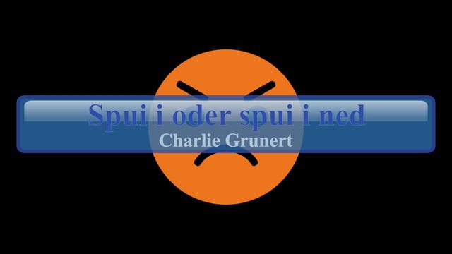 Charlie Grunert Spui I oder Spui I ned смотреть онлайн