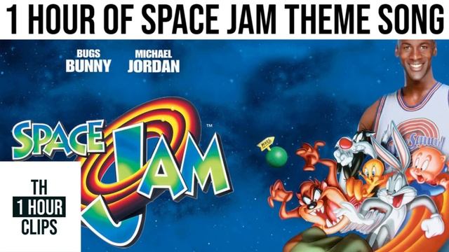 1 hour of space jam theme song смотреть онлайн