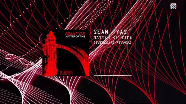 Sean Tyas - Matter of Time (Extended Mix) смотреть онлайн