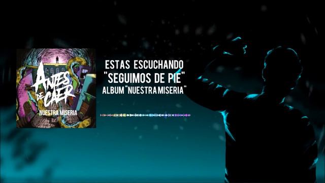 Antes de Caer - Seguimos de pie смотреть онлайн