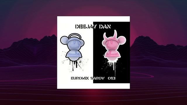 DeeJay Dan - Euromix Sarov 013 [2010] смотреть онлайн
