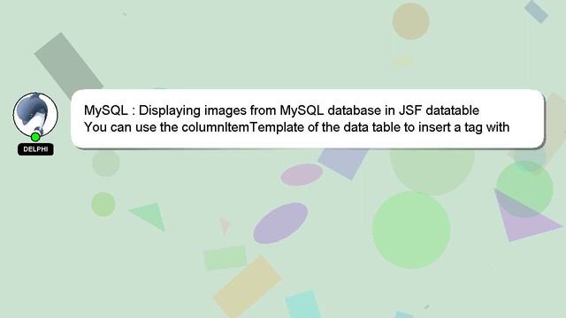 MySQL : Displaying images from MySQL database in JSF datatable смотреть онлайн