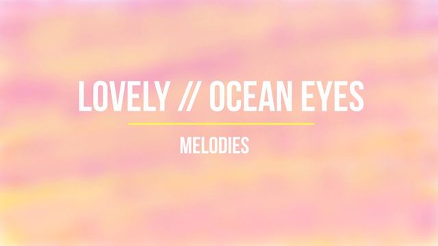 Lovely // Ocean Eyes - Billie Eilish смотреть онлайн