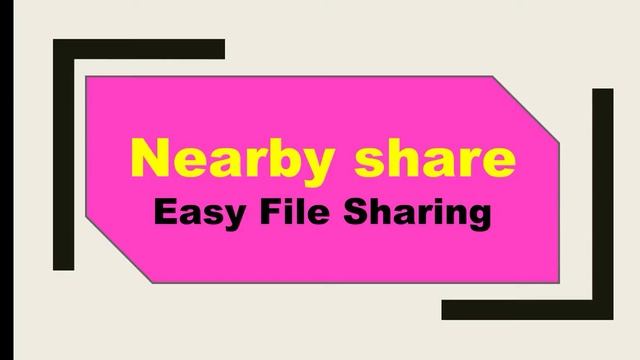 Nearby Share - share or transfer your file (word document, PDF, Excel, Image or Videos) to others смотреть онлайн