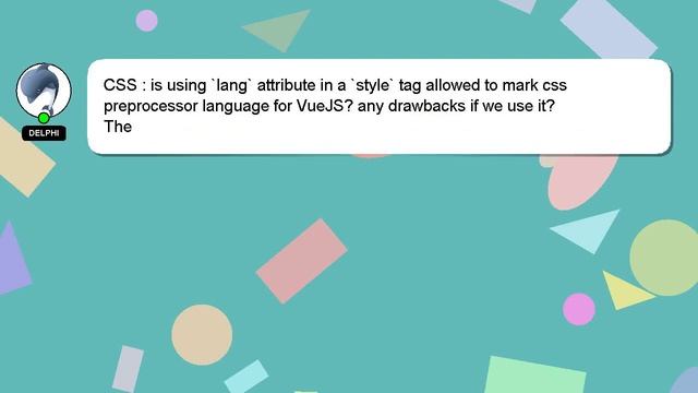 CSS : is using `lang` attribute in a `style` tag allowed to mark css preprocessor language for VueJ смотреть онлайн