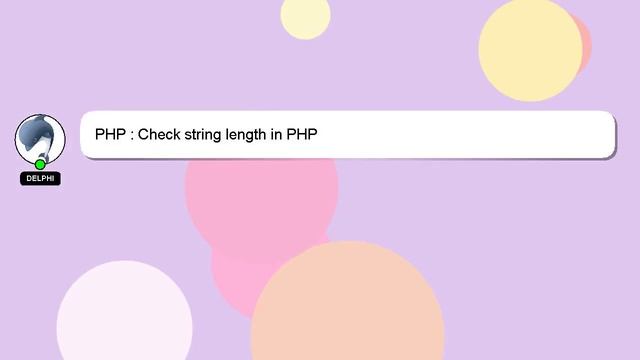 PHP : Check string length in PHP смотреть онлайн