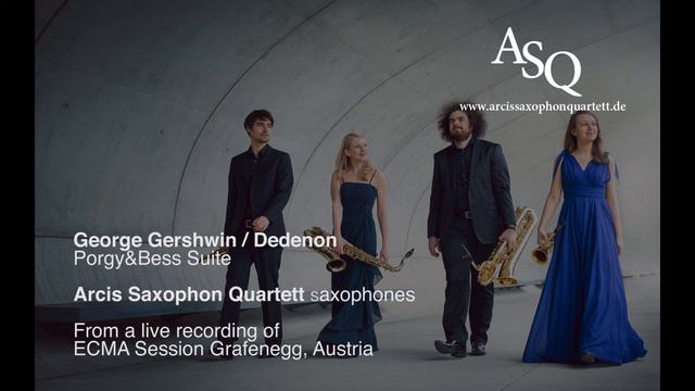 Gershwin: Porgy&Bess Suite / Arcis Saxophon Quartett