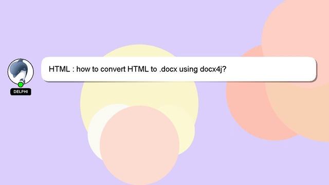 HTML : how to convert HTML to .docx using docx4j? смотреть онлайн