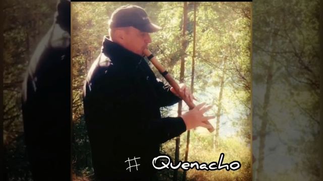 #quena #quenacho