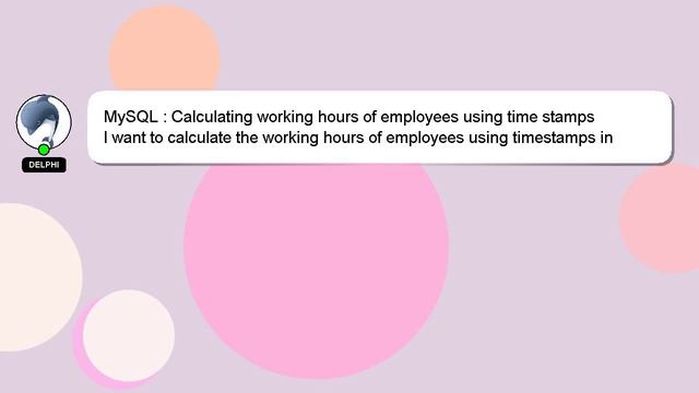 MySQL : Calculating working hours of employees using time stamps смотреть онлайн