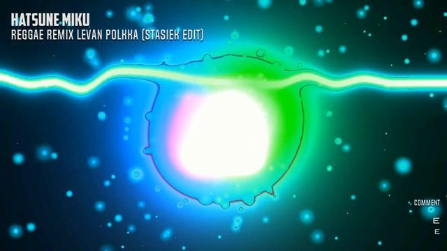 Hatsune Miku "REGGAE REMIX levan Polkka"(Stasiek edit) смотреть онлайн