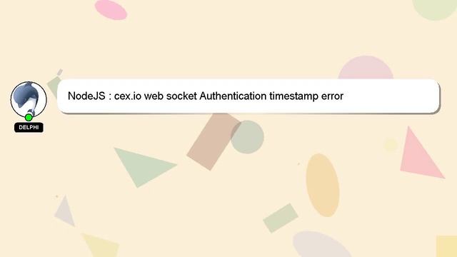 NodeJS : cex.io web socket Authentication timestamp error смотреть онлайн