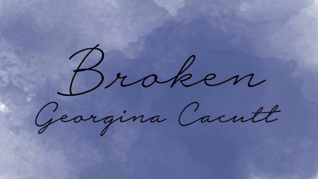 Broken - Georgina Cacutt смотреть онлайн
