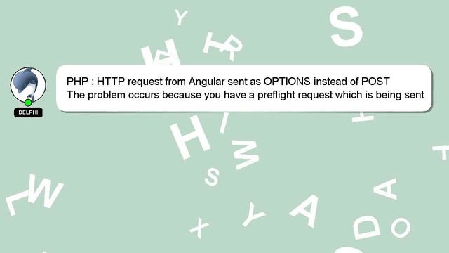 PHP : HTTP request from Angular sent as OPTIONS instead of POST смотреть онлайн
