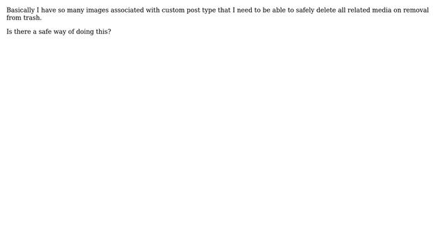 Wordpress: Delete all associated media when custom post type removed смотреть онлайн
