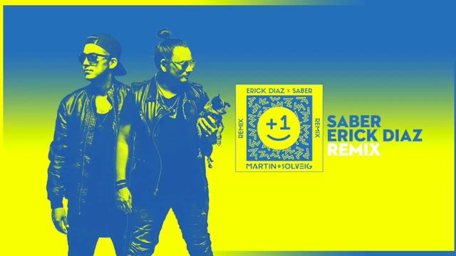 Martin Solveig Erick Diaz x Saber Remix смотреть онлайн